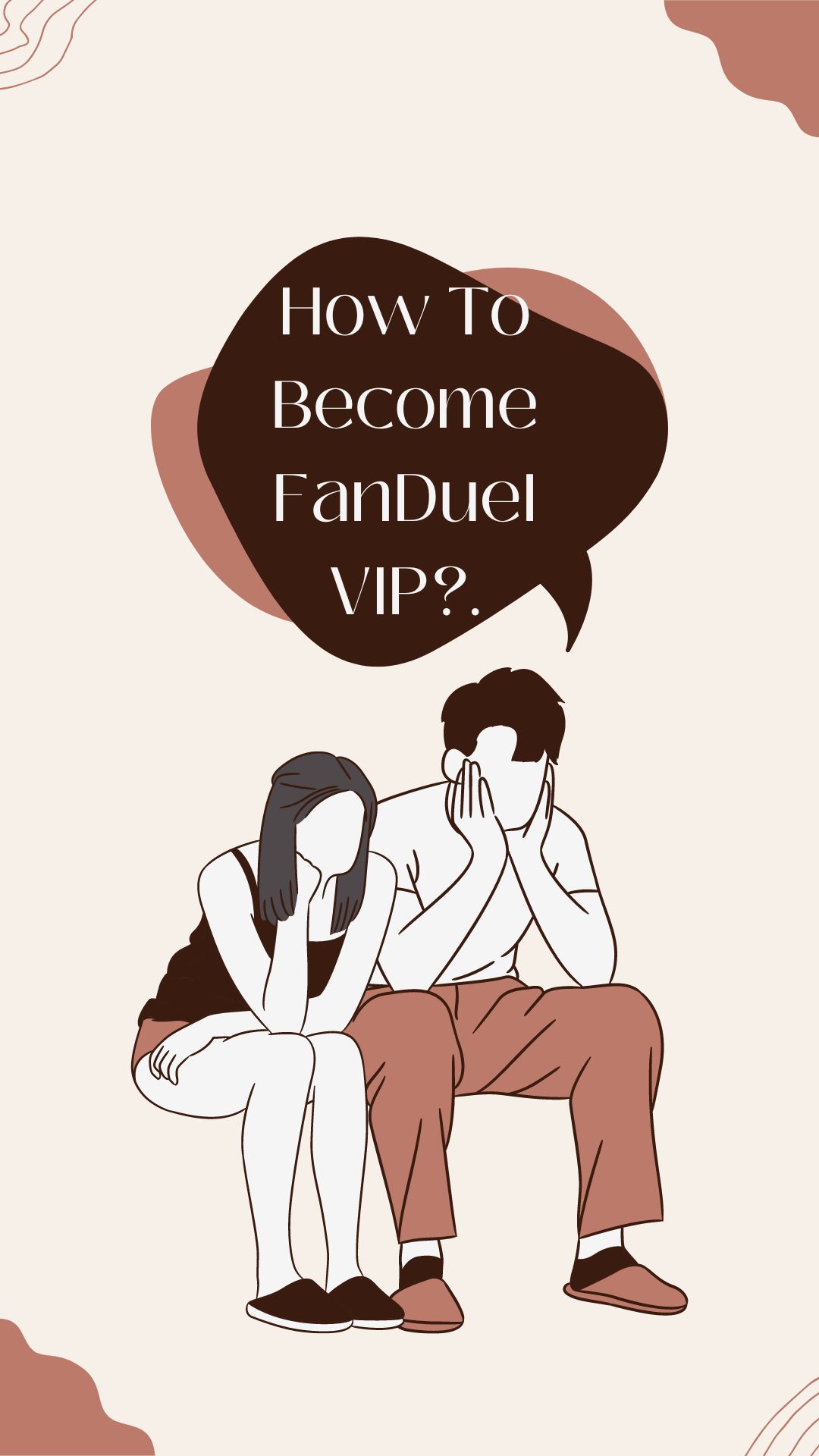 How to Become a FanDuel VIP?. An Ultimate Guide In 2024