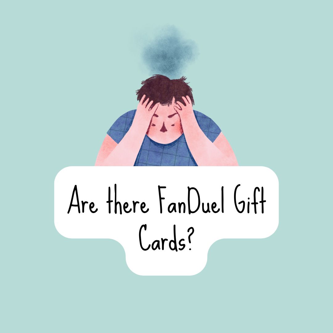 Are There FanDuel Gift Cards?.