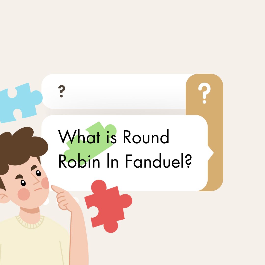 What Is Round Robin on FanDuel? A Complete Guide