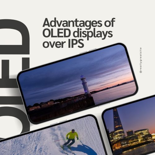 Advantages Of OLED Displays Over IPS Displays