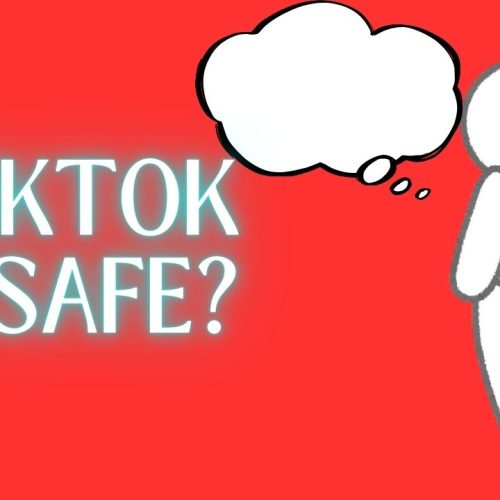 Is TikTok safe?. A Comprehensive Guide 