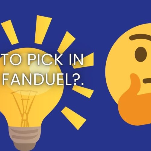 Who to Pick in MLB FanDuel?. A Complete Guide