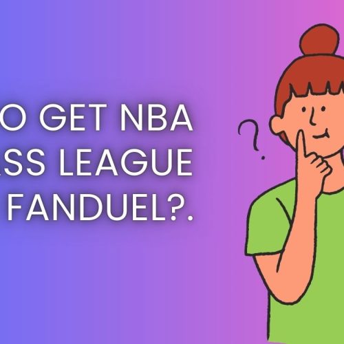 How to Get an NBA League Pass from FanDuel?.