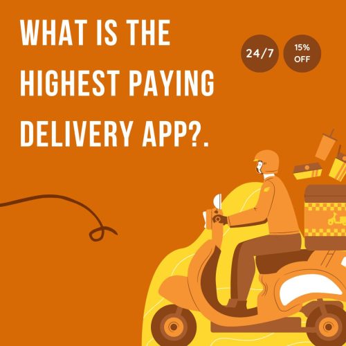 What Is the Highest Paying Delivery App?.