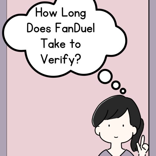 How Long Does FanDuel Take to Verify?