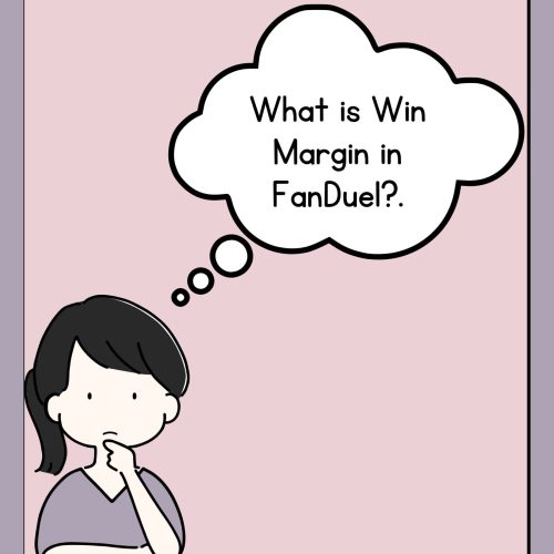 What Is Win Margin on FanDuel?.